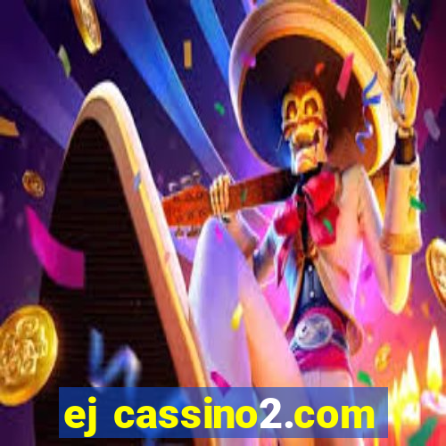 ej cassino2.com